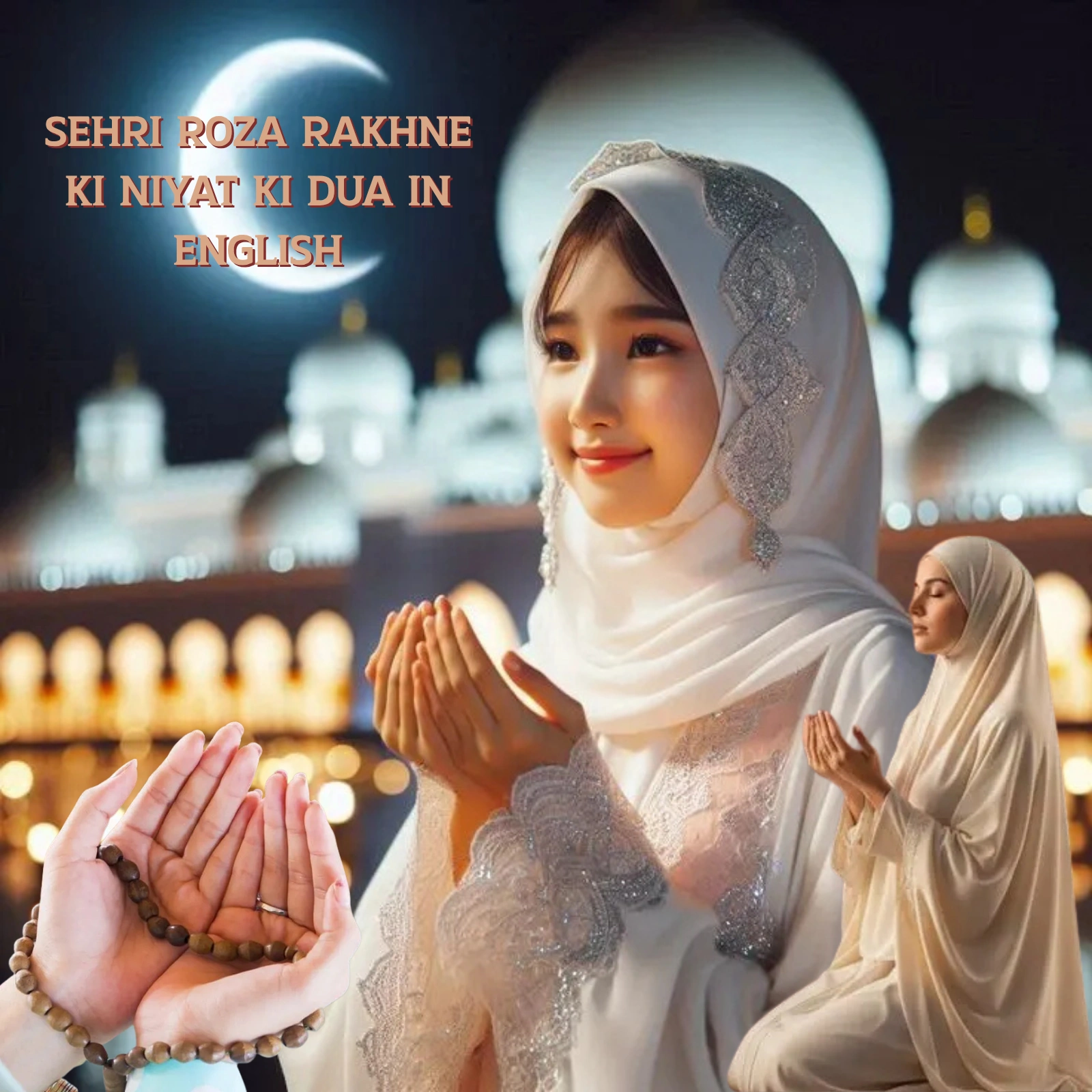 Sehri Roza Rakhne Ki Niyat Ki Dua in English – Complete Intention for Fasting