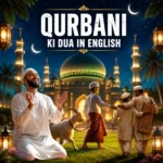 Qurbani Ki Dua In English: Arabic Text, Meaning & Niyat